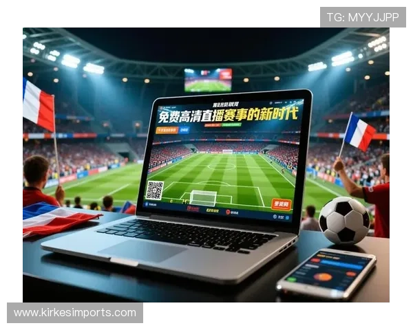 芒果体育直播带你畅享精彩赛事实时观看体验 芒果体育直播带你畅享精彩赛事实时观看体验